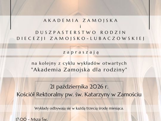 Wykład z cyklu Akademia Zamojska dla rodziny