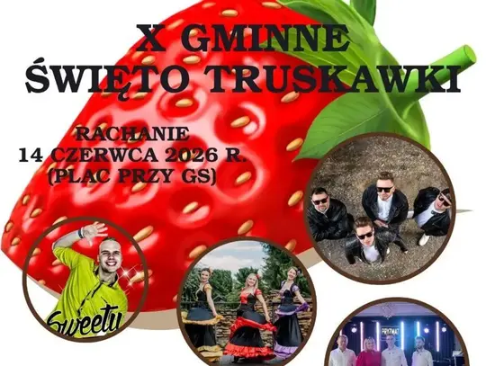 X Gminne Święto Truskawki w Rachaniach