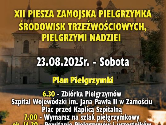 XII Piesza Zamojska Pielgrzymka Środowisk Trzeźwościowych do Krasnobrodu