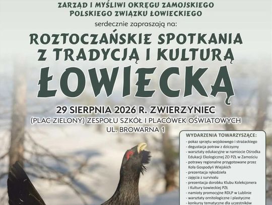 XVI Roztoczańskie Spotkania z Tradycją i Kulturą Łowiecką