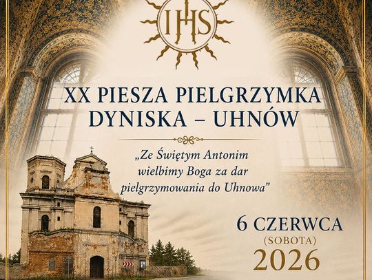 XX Pielgrzymka Dyniska-Uhnów