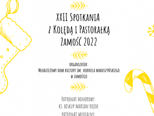 XXII Spotkania z Kolędą i Pastorałką – Zamość 2022  