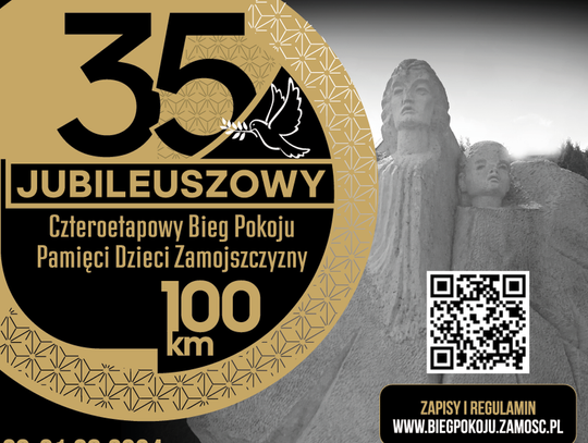 XXXV Jubileuszowy Czteroetapowy Bieg Pokoju Pamięci Dzieci Zamojszczyzny - 28-31.08.2024 r.