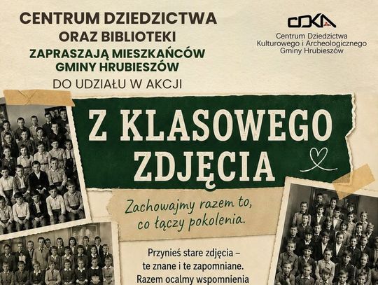 „Z klasowego zdjęcia” - archiwum pamięci gminy Hrubieszów