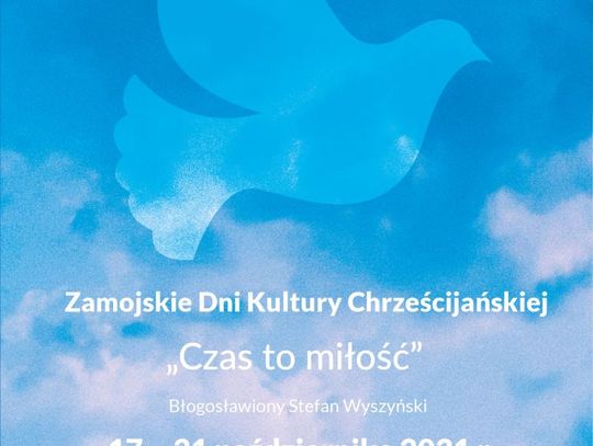 Zamojskie Dni Kultury Chrześcijańskiej już od niedzieli