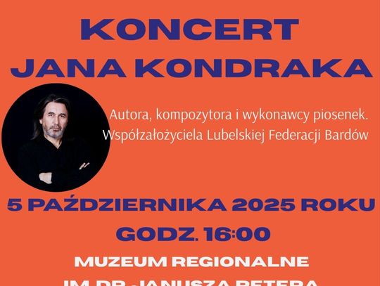 Zaproszenie na koncert Jana Kondraka w Tomaszowie Lubelskim