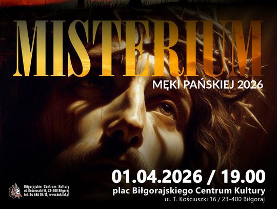 Zaproszenie na Misterium Męki Pańskiej w Biłgoraju