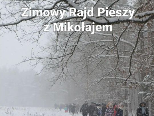 Zimowy Rajd Pieszy z Mikołajem