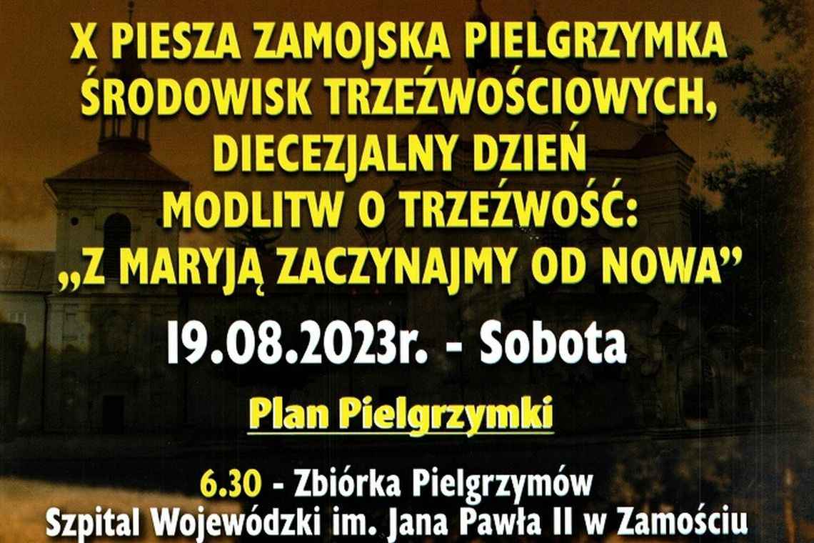 10 Piesza Pielgrzymka Środowisk Trzeźwościowych do Krasnobrodu