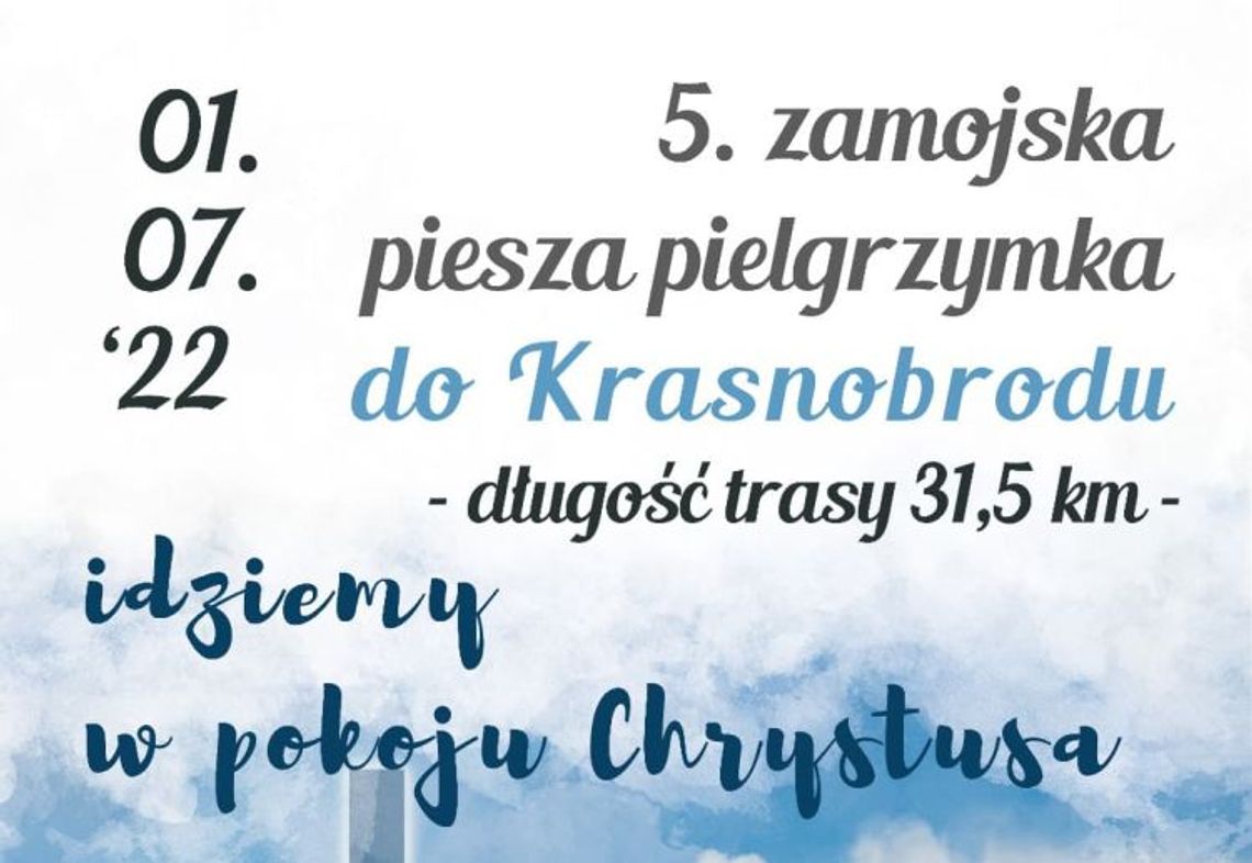 5. Zamojska Piesza Pielgrzymka do Krasnobrodu