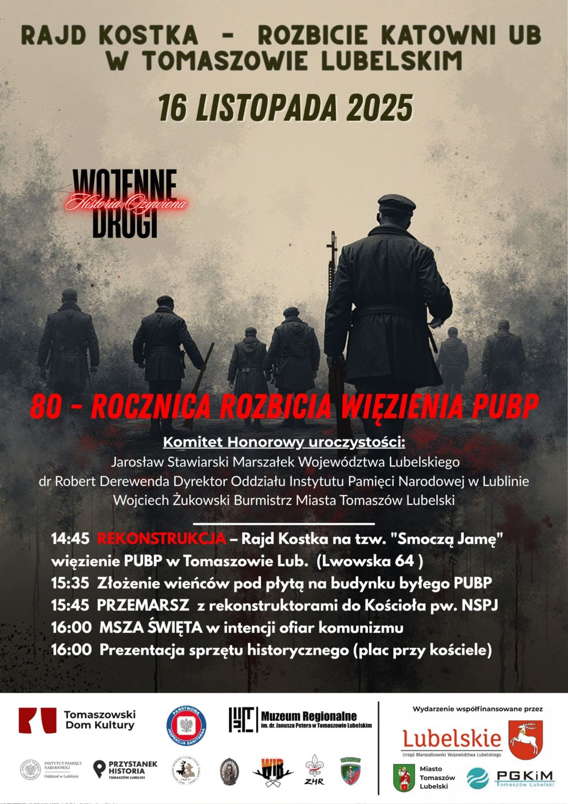 80 rocznica rozbicia więzienia PUBP w Tomaszowie 80 rocznica rozbicia więzienia PUBP w Tomaszowie