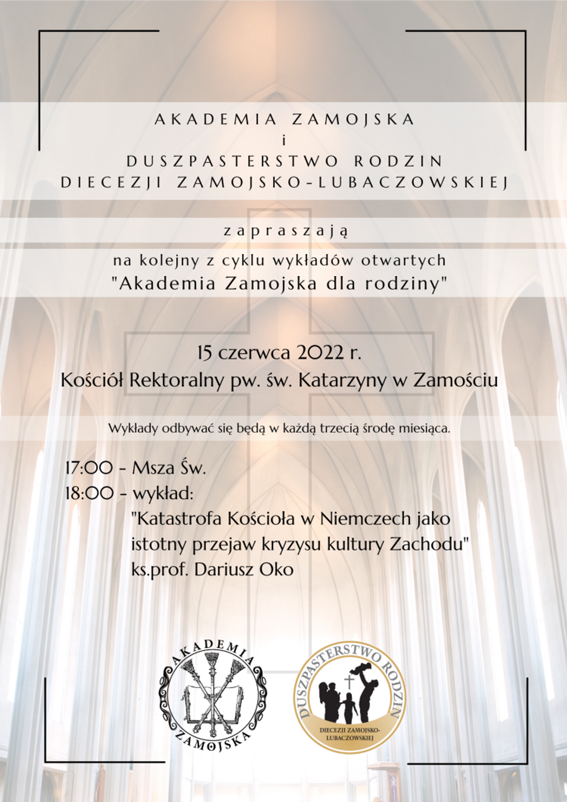 „Akademia Zamojska dla rodziny”  - wykład 15 czerwca