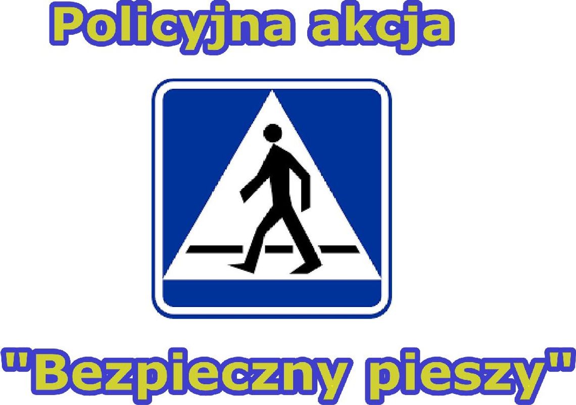 Akcja „Bezpieczny pieszy”