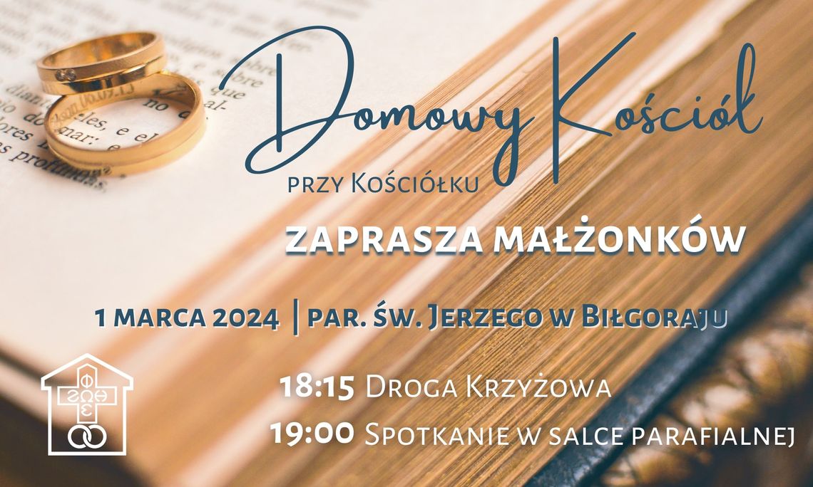 Biłgoraj. Domowy Kościół zaprasza małżonków