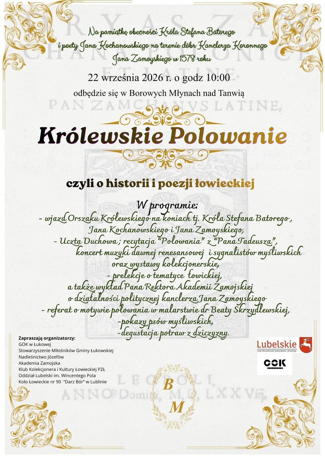 Borowe Młyny. Królewskie Polowanie na pamiątkę spotkania Batorego i Kochanowskiego Borowe Młyny. Królewskie Polowanie na pamiątkę spotkania Batorego i Kochanowskiego