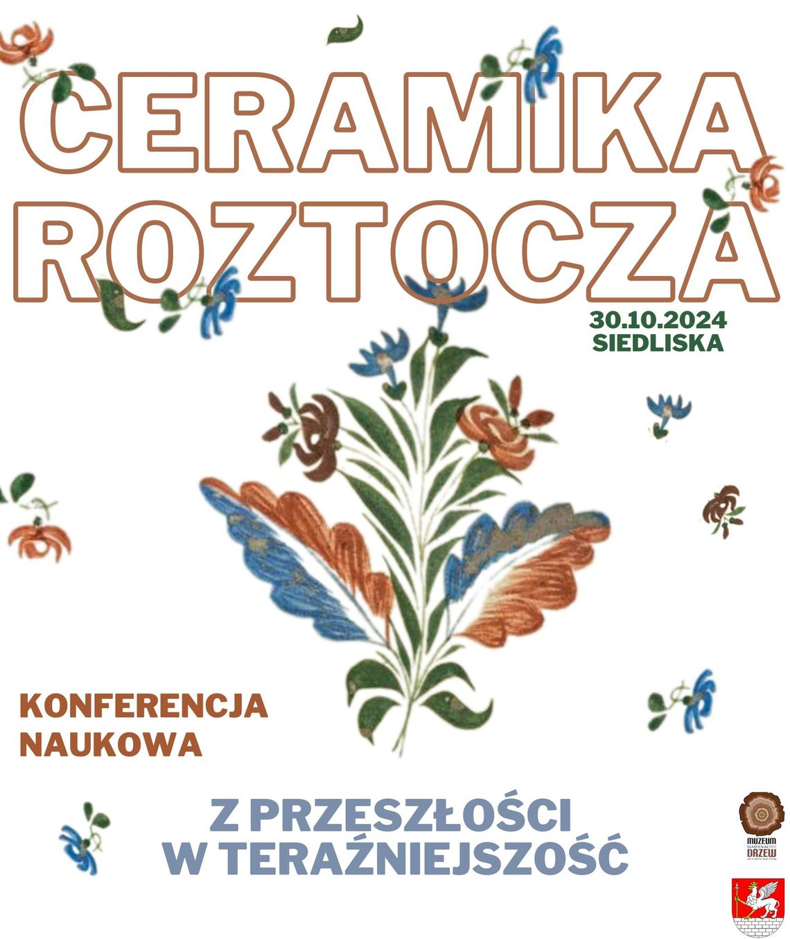 Ceramika Roztocza - I konferencja naukowa o ceramice w Siedliskach