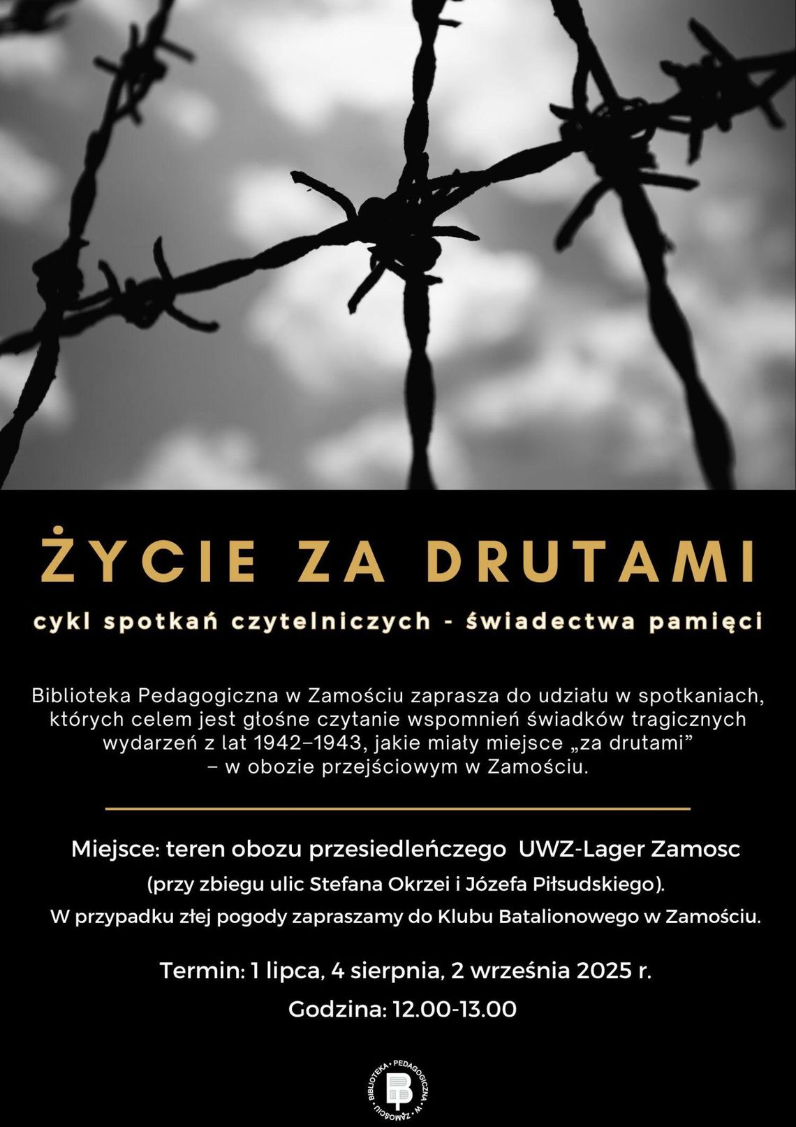 Cykl spotkań "Życie za drutami"