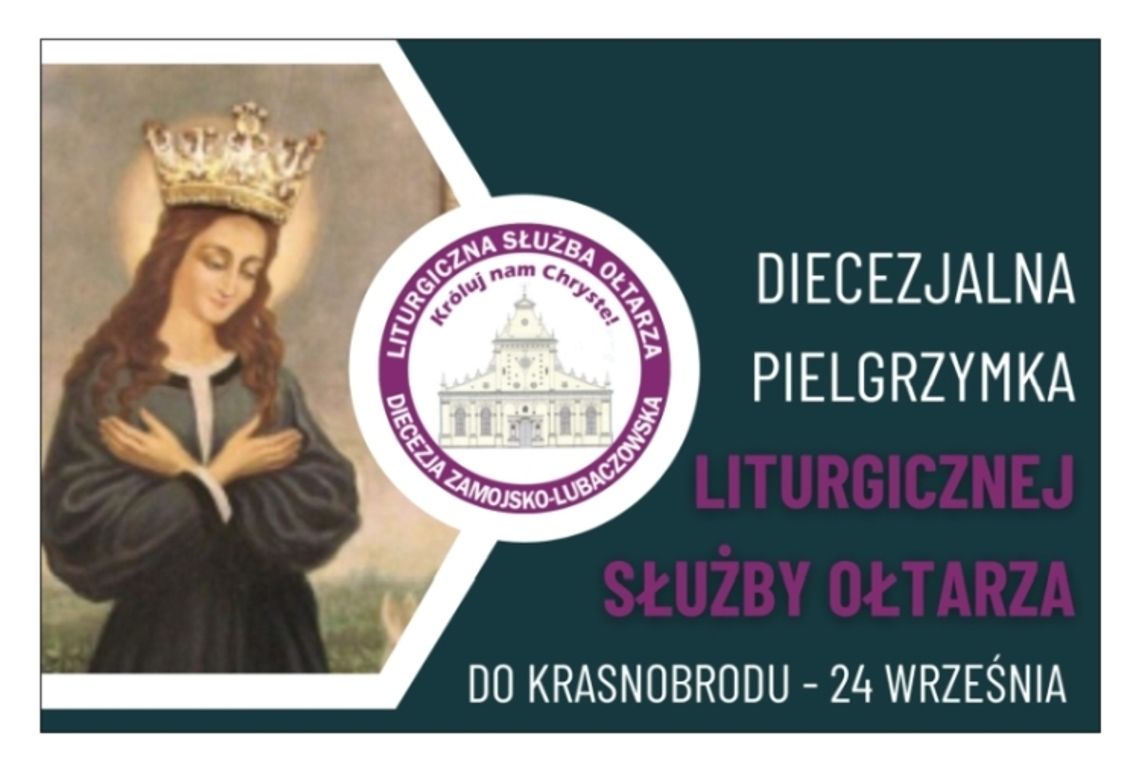 Diecezjalna Pielgrzymka LSO do Krasnobrodu