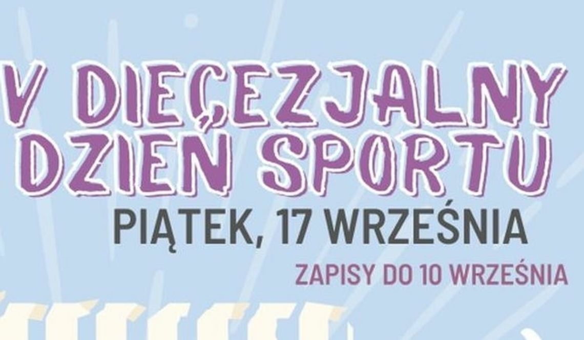 Diecezjalna Pielgrzymka Młodzieży i V Olimpiada Sportowa