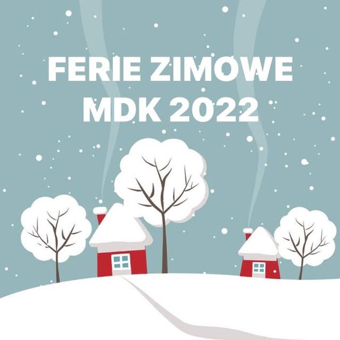 Ferie zimowe z zamojskim MDK-iem