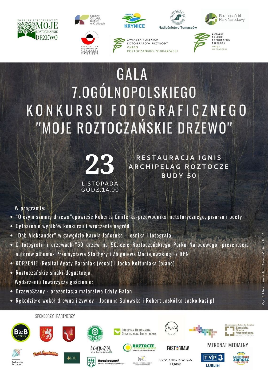 Gala 7. Ogólnopolskiego Konkursu Fotograficznego „Moje Roztoczańskie Drzewo” Gala 7. Ogólnopolskiego Konkursu Fotograficznego „Moje Roztoczańskie Drzewo”