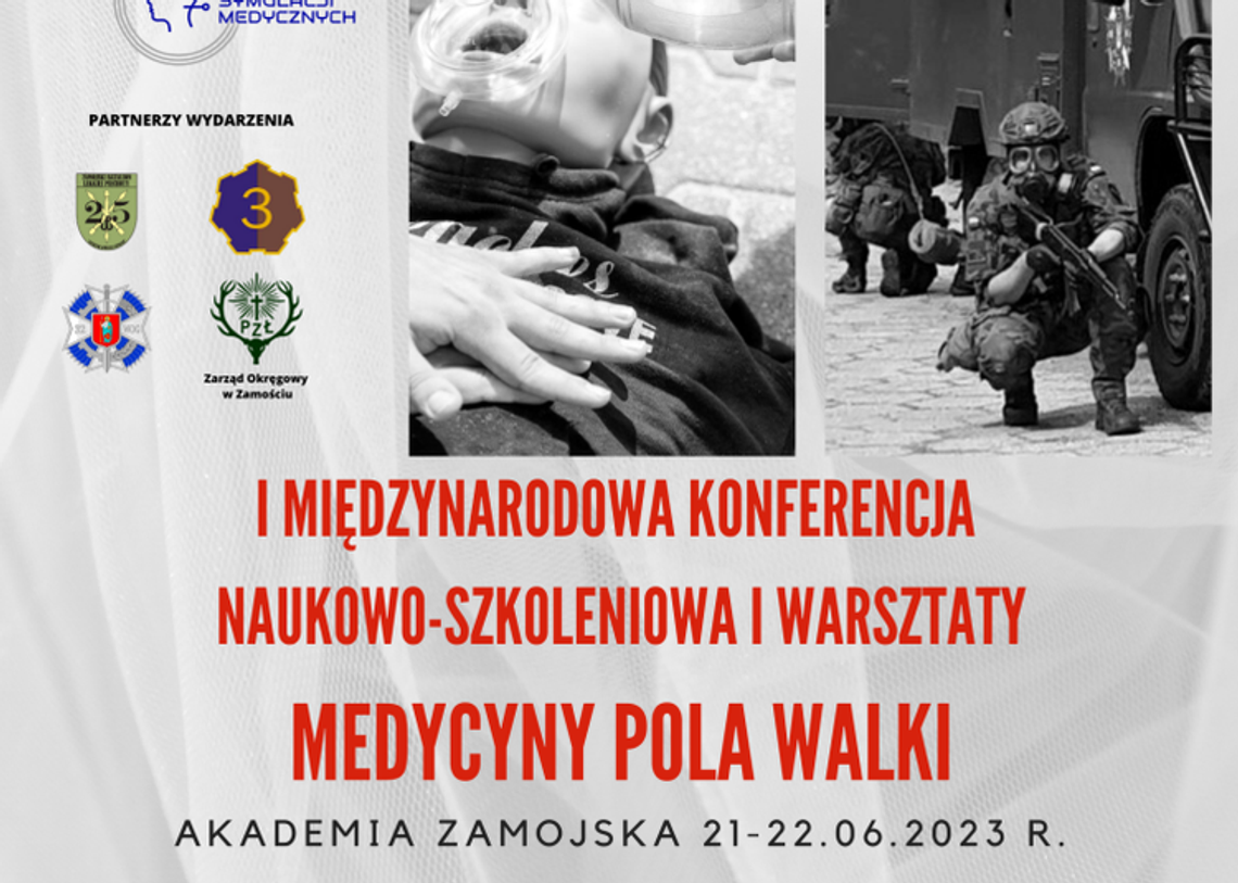 I Międzynarodowa Konferencja Naukowo-Szkoleniowa i Warsztaty Medycyny Pola Walki