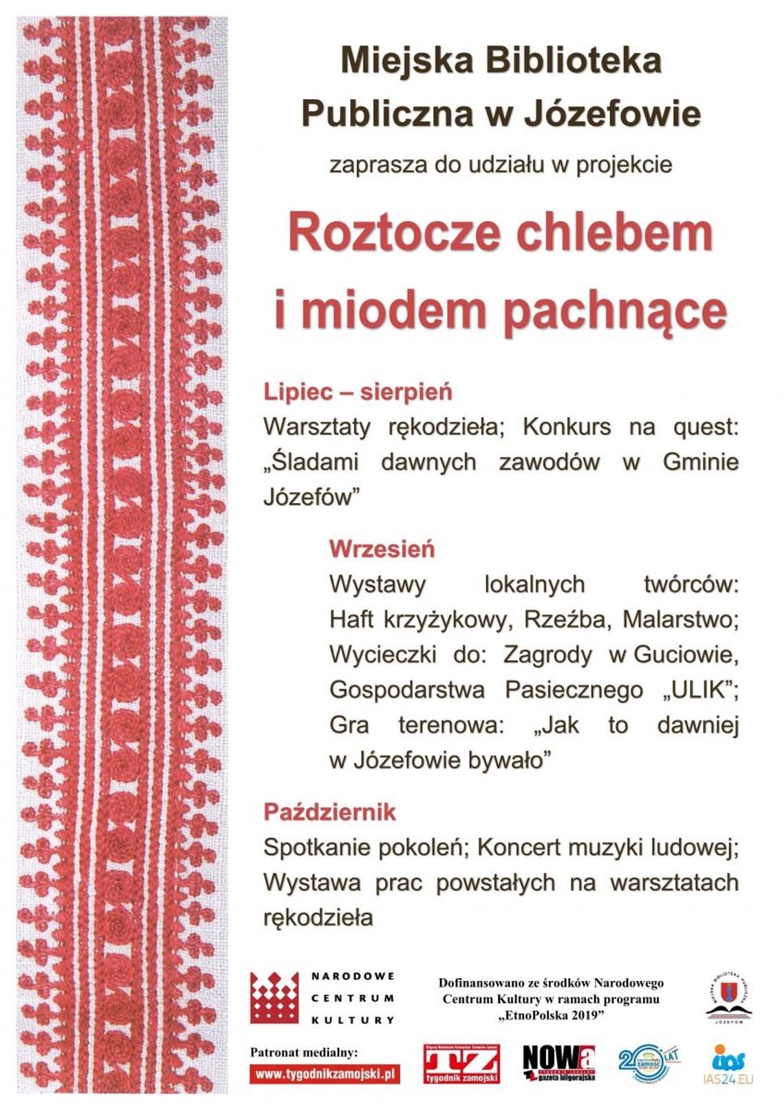 Józefów. Roztocze chlebem i miodem pachnące