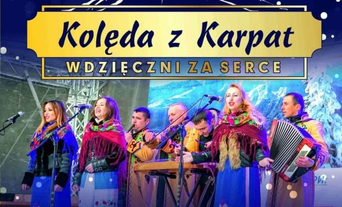 Koncert "Kolęda z Karpat"