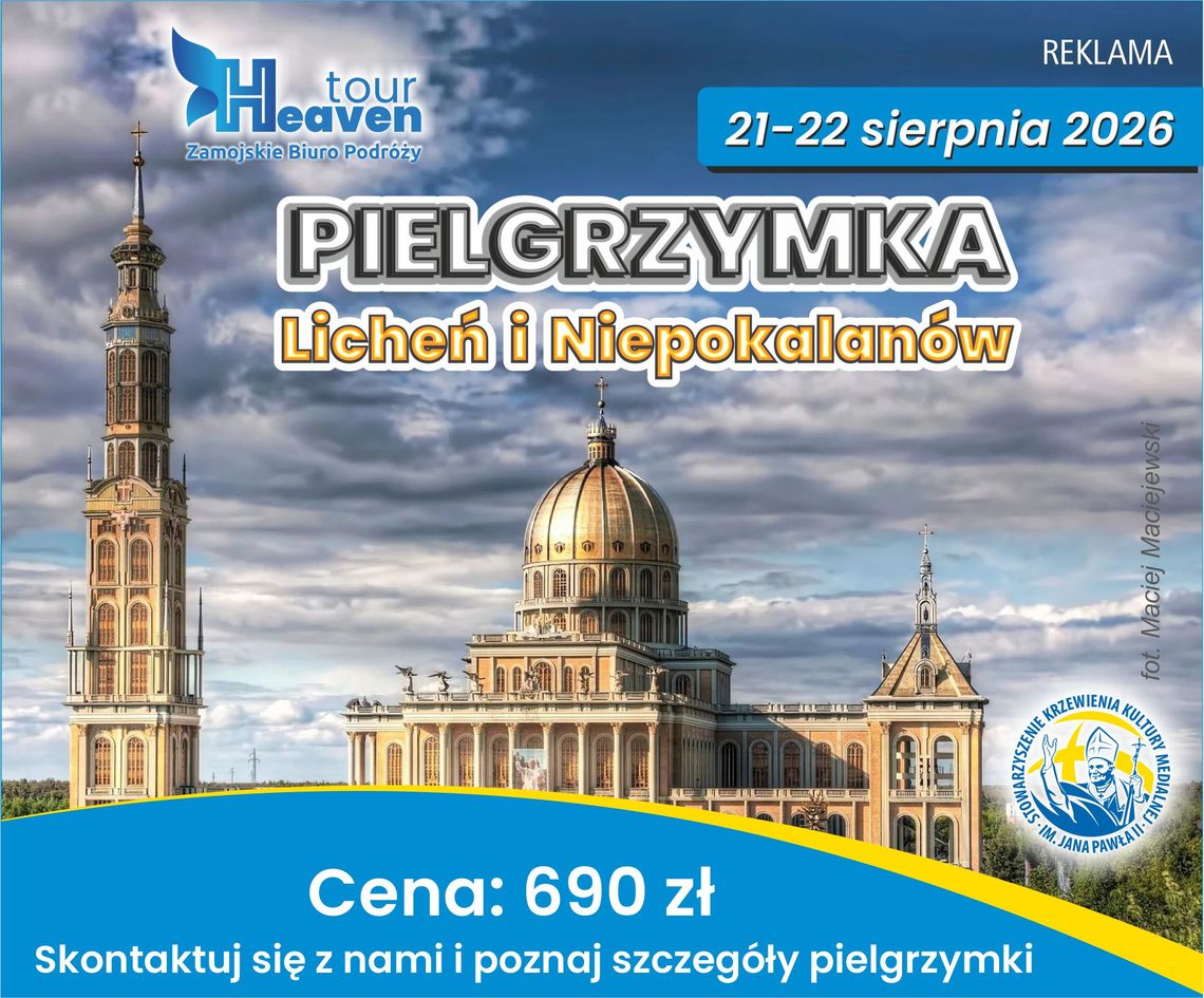 LICHEŃ i NIEPOKALANÓW 21-22.08.2026 r.