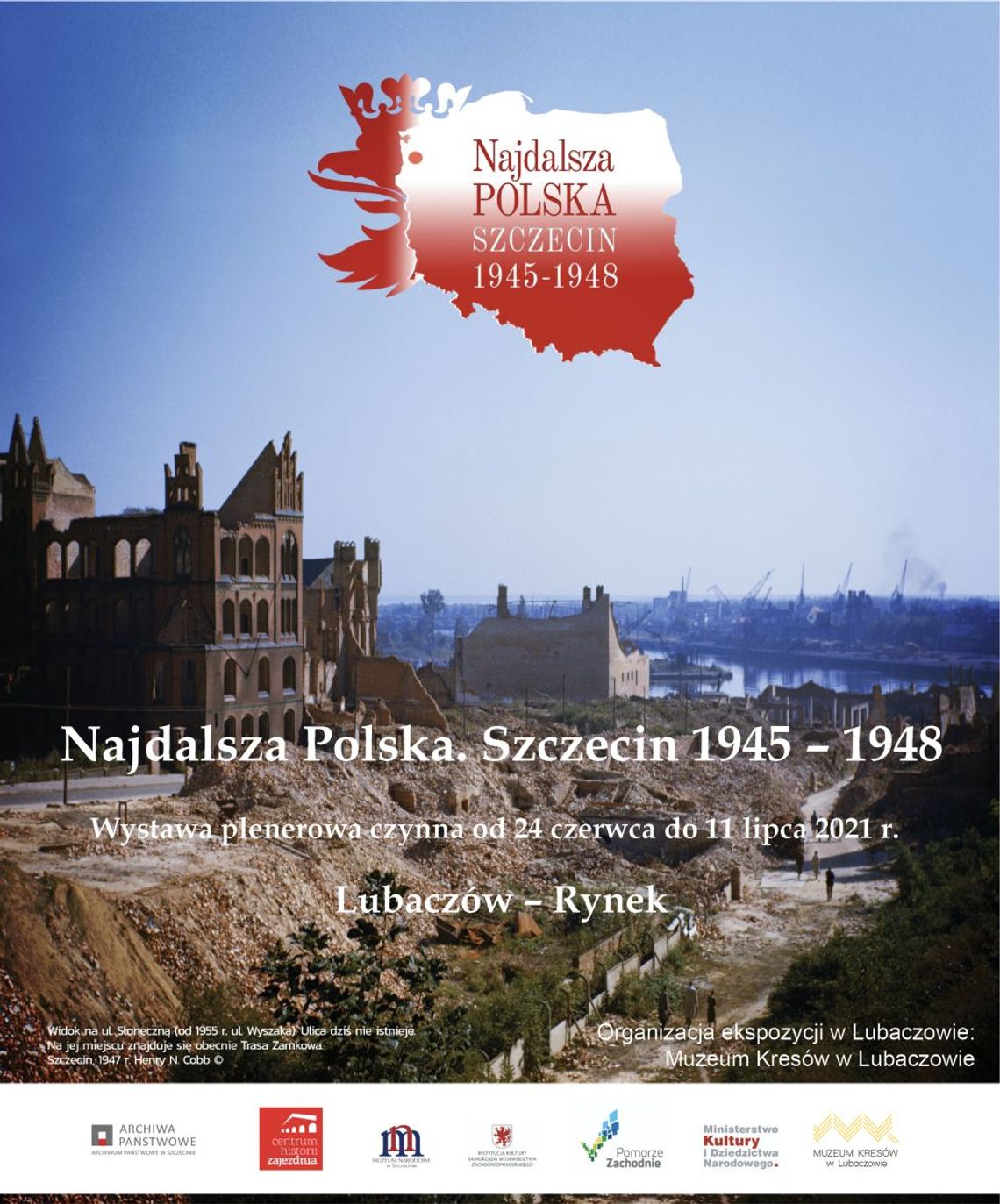 Lubaczów. Wystawa "Najdalsza Polska. Szczecin 1945–1948".