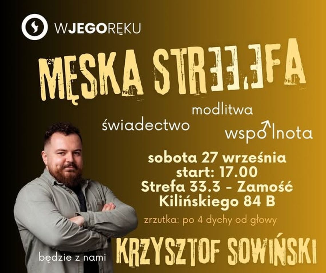 Męska Strefa w Zamościu – spotkanie ze świadectwem i modlitwą