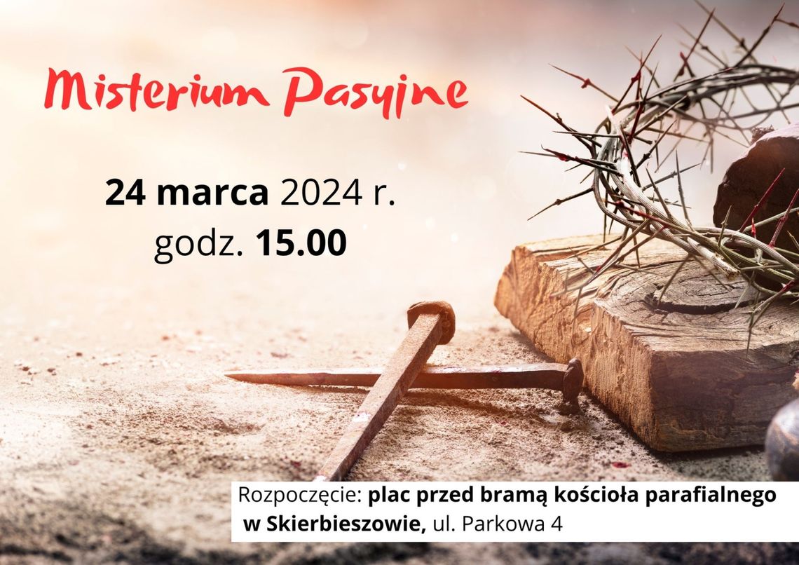 Misterium pasyjne w Skierbieszowie