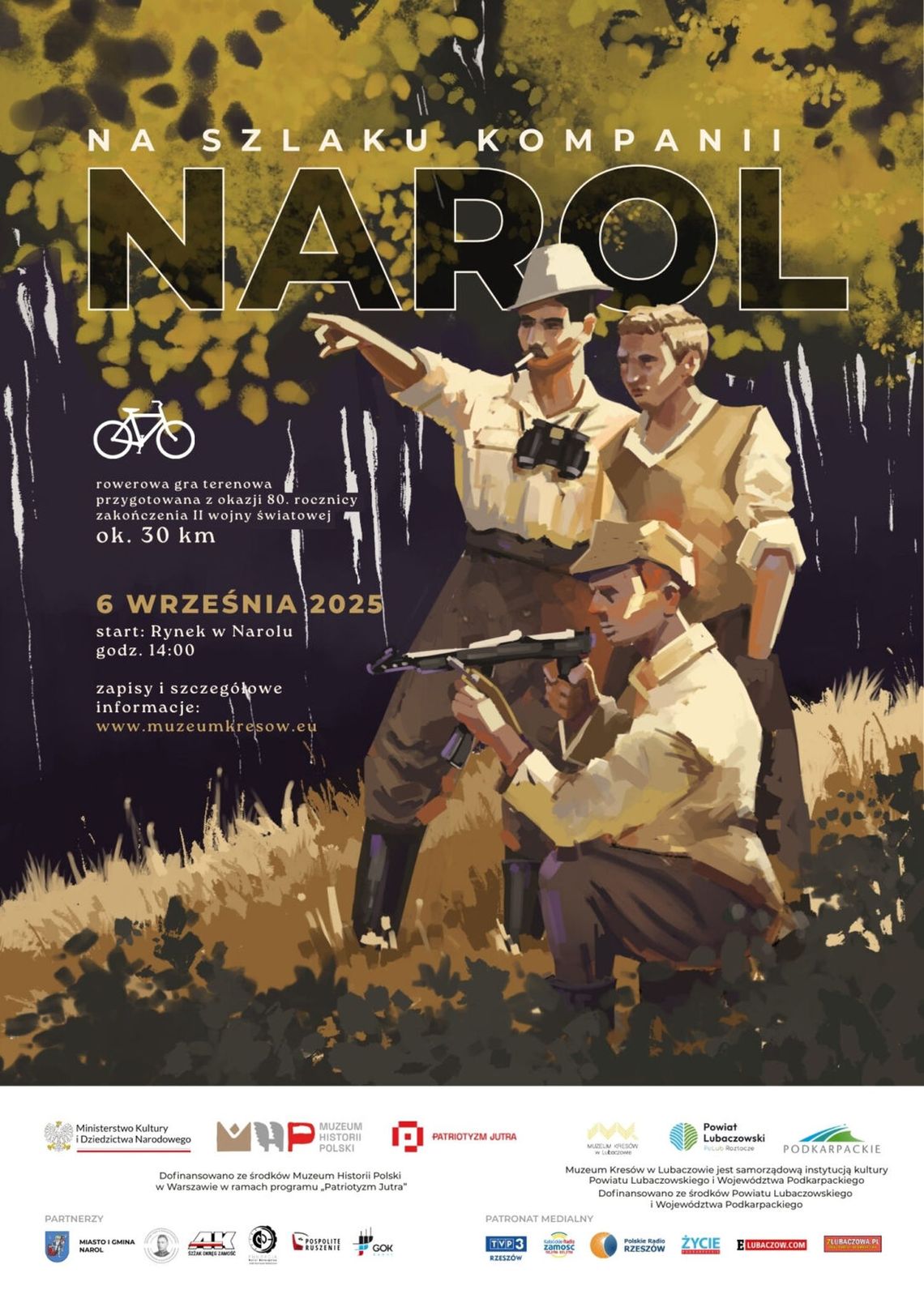 Na szlaku Kompanii Narol - z Roztocza na Grób Nieznanego Żołnierza w Warszawie