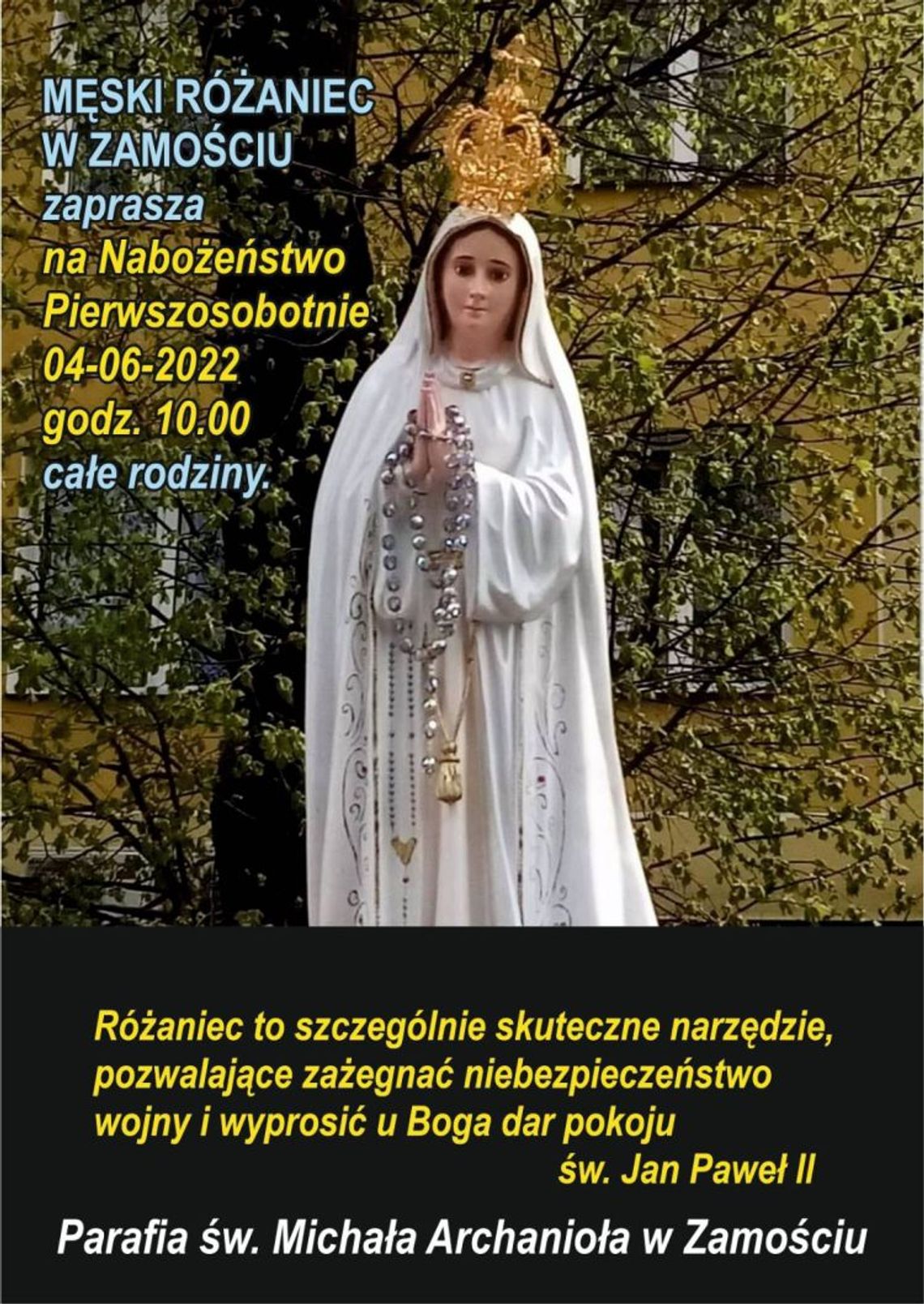 Nabożeństwo pierwszosobotnie połączone z procesją różańcową w parafii pw. św. Michała Archanioła w Zamościu. Nabożeństwo pierwszosobotnie połączone z procesją różańcową w parafii pw. św. Michała Archanioła w Zamościu.