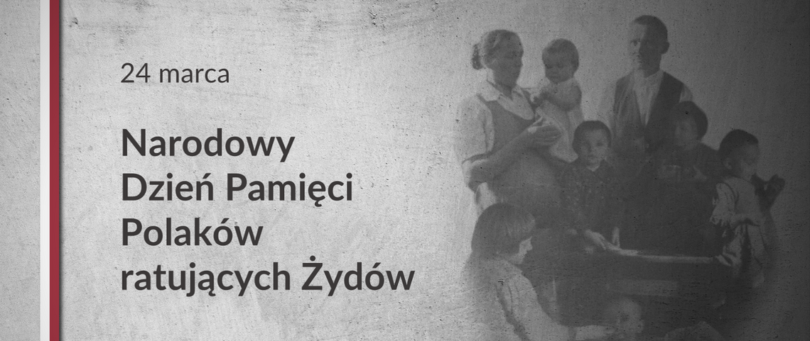 Narodowy Dzień Pamięci Polaków ratujących Żydów 