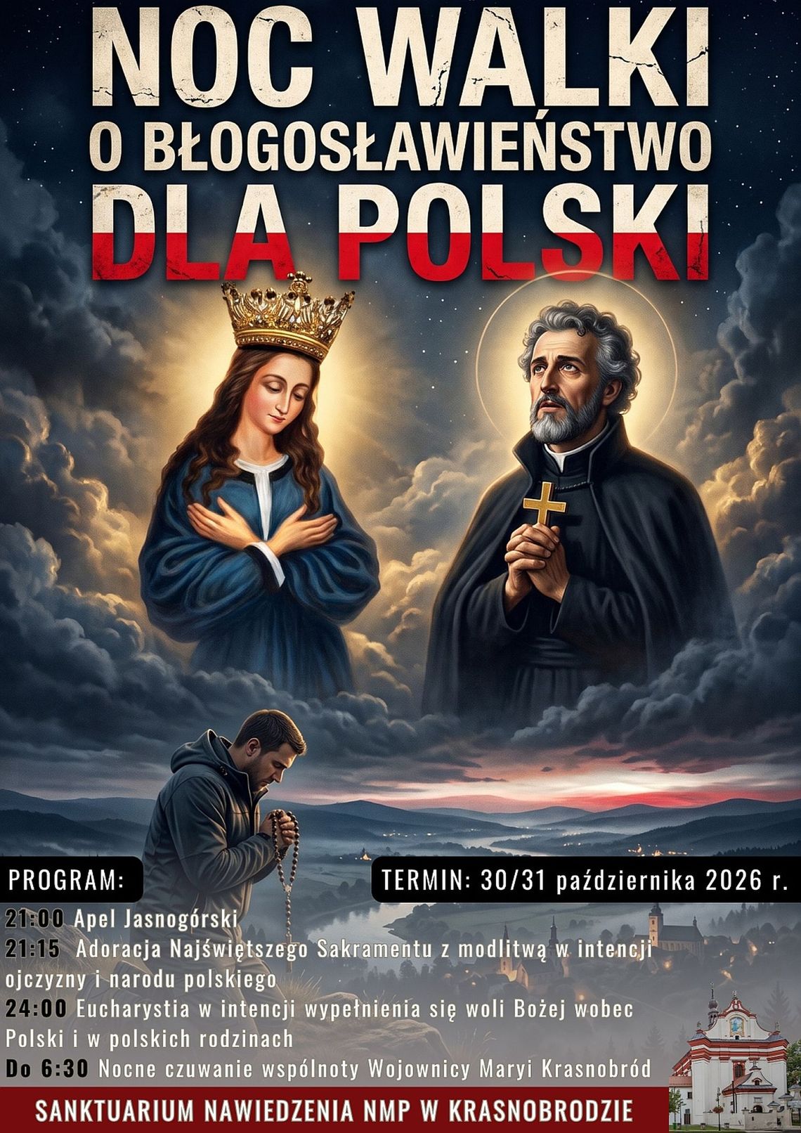 Noc walki o błogosławieństwo dla Polski Noc walki o błogosławieństwo dla Polski