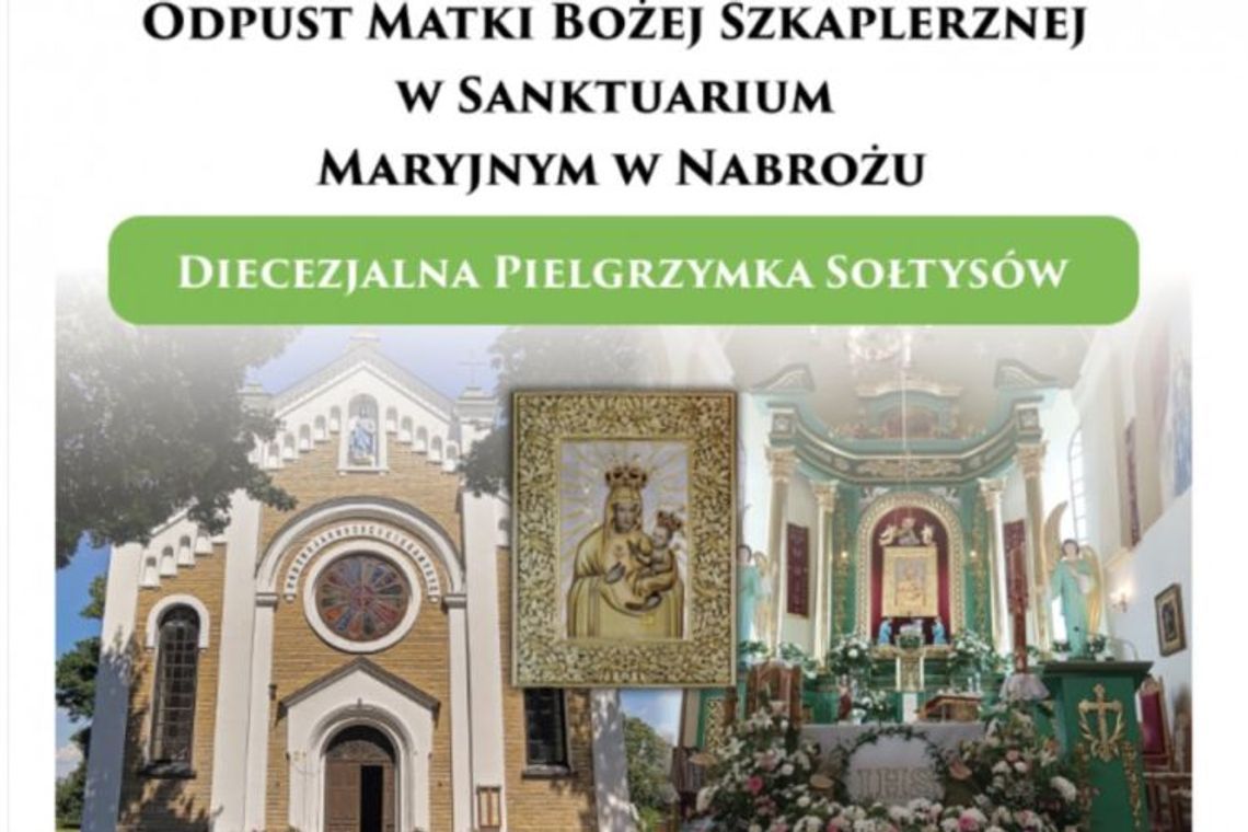 Odpust i Diecezjalna Pielgrzymka Sołtysów w Nabrożu