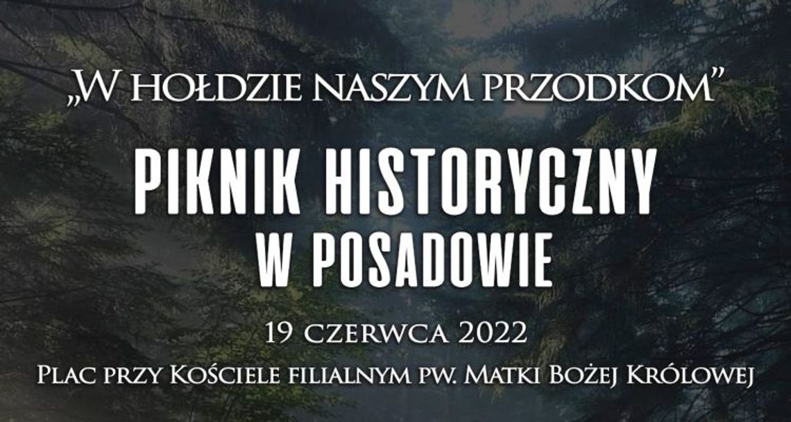 Piknik historyczny w Posadowie