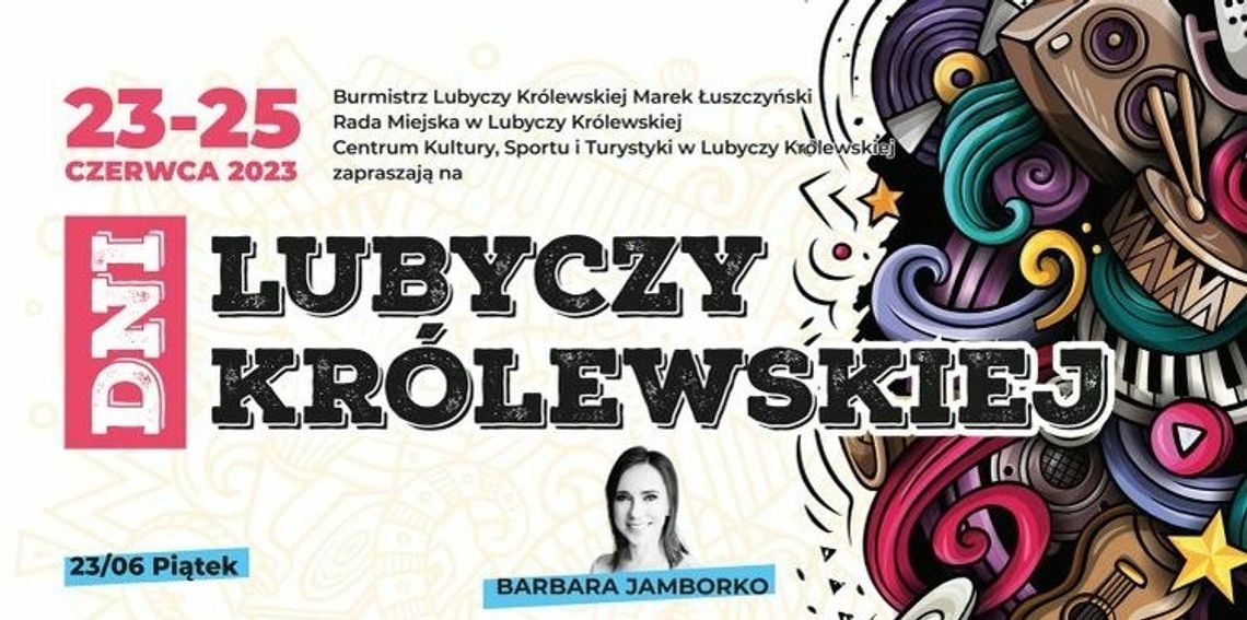 Przed nami Dni Lubyczy Królewskiej