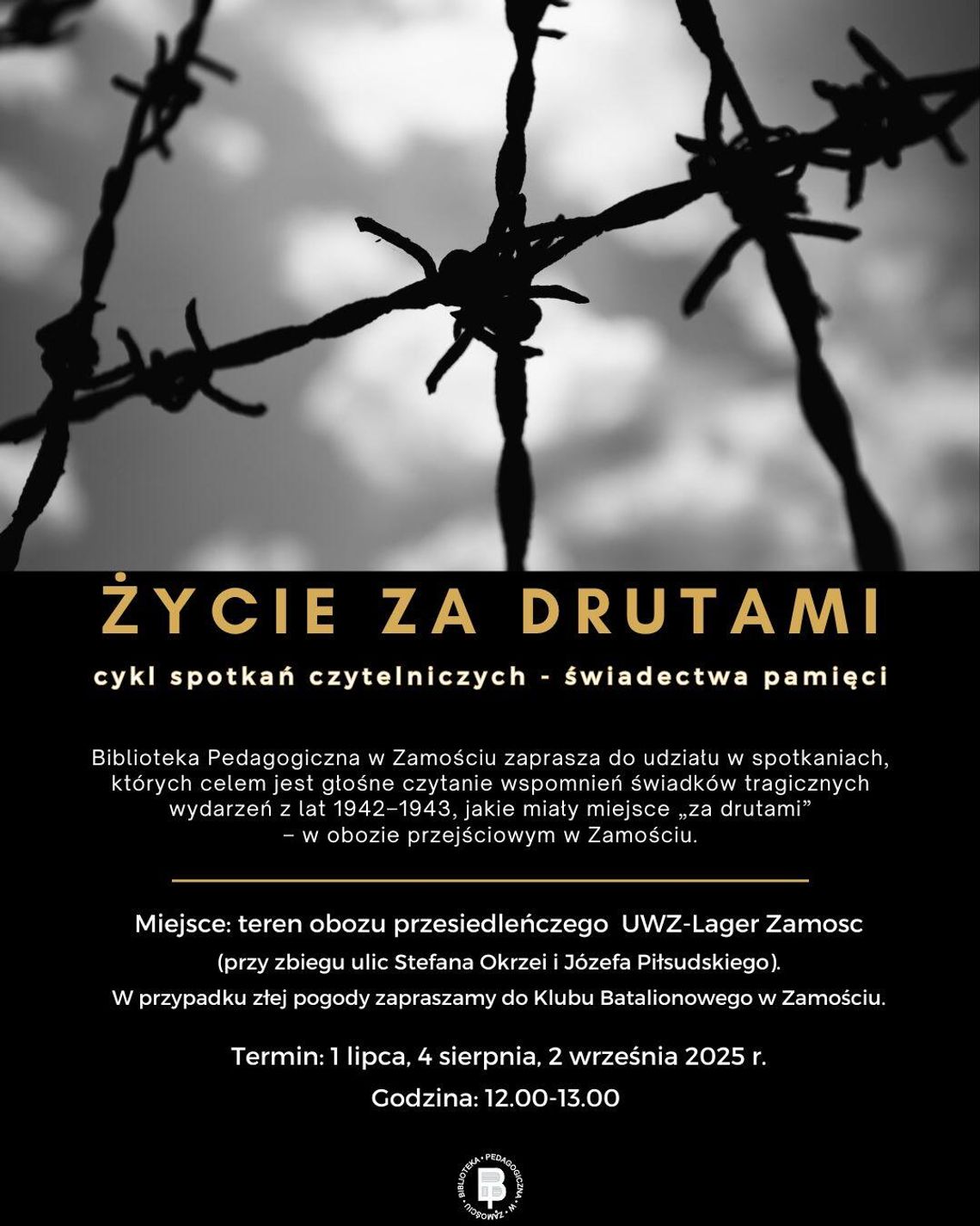 Przed nami kolejne spotkanie z cyklu "Życie za drutami"