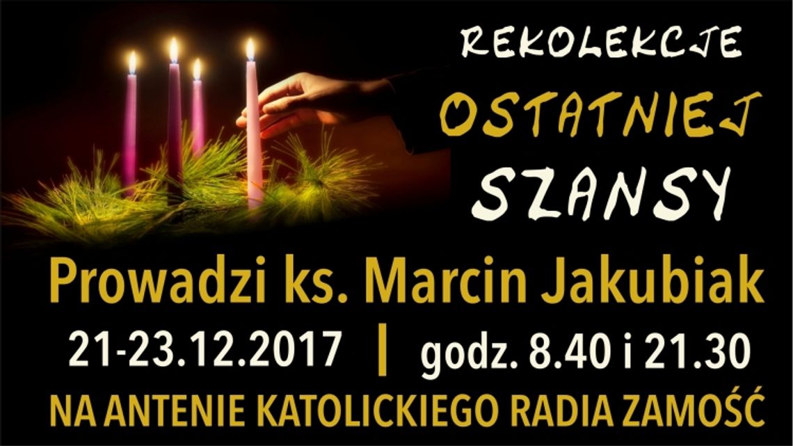 Rekolekcje ostatniej szansy