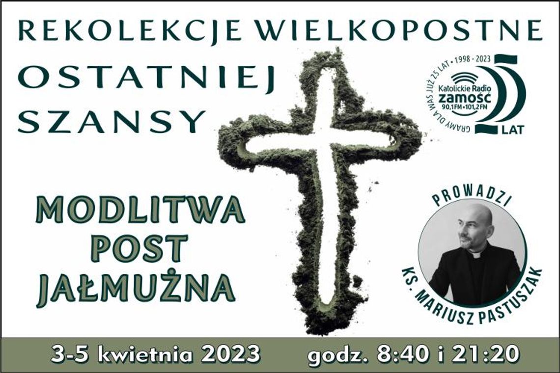 Rekolekcje wielkopostne ostatniej szansy 2023. Dzień III