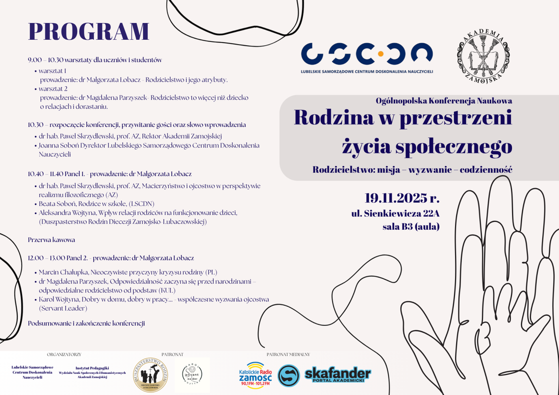 "Rodzina w przestrzeni życia społecznego. Rodzicielstwo - misja - wyzwania - codzienność". Konferencja AZ "Rodzina w przestrzeni życia społecznego. Rodzicielstwo - misja - wyzwania - codzienność". Konferencja AZ