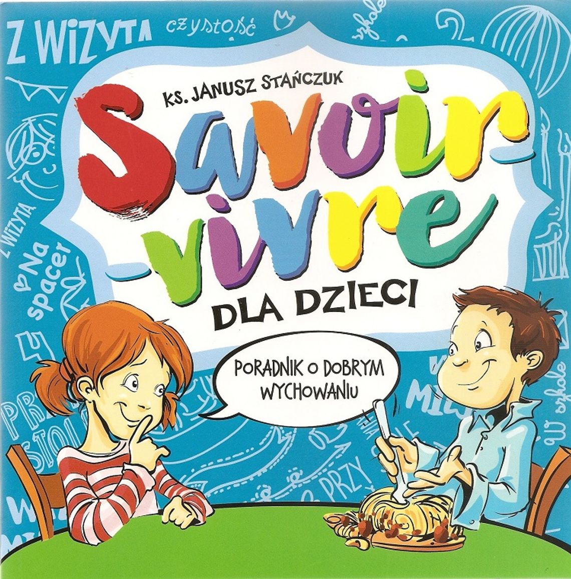 Savoir vivre dla dzieci