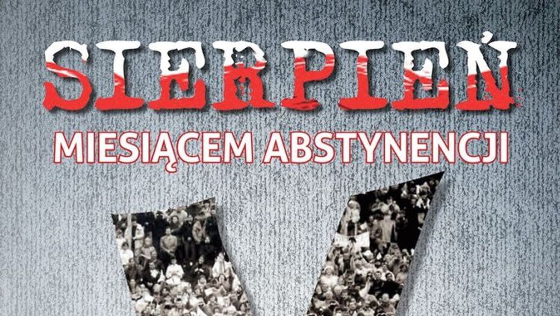 Sierpień miesiącem abstynencji