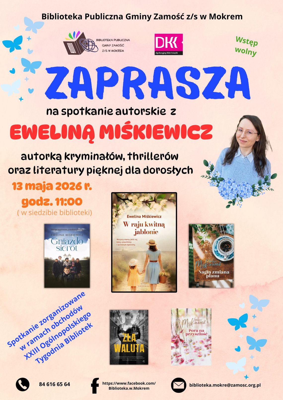 Spotkanie autorskie z Eweliną Miśkiewicz w Mokrem Spotkanie autorskie z Eweliną Miśkiewicz w Mokrem