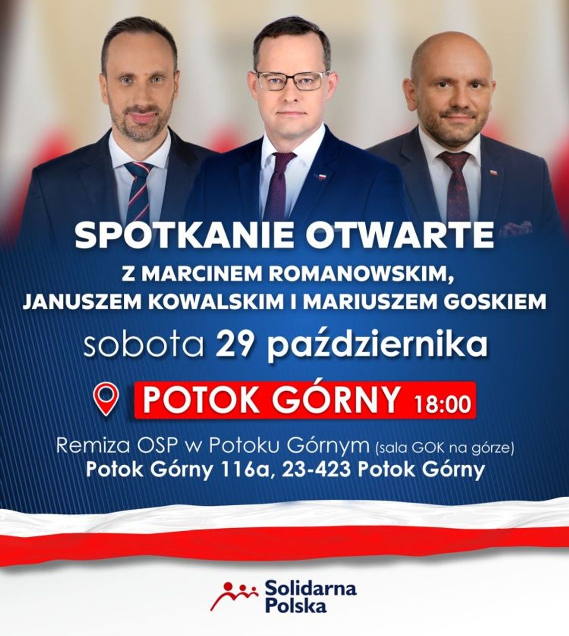 Spotkanie otwarte z Marcinem Romanowskim, Januszem Kowalskim i Mariuszem Goskiem.