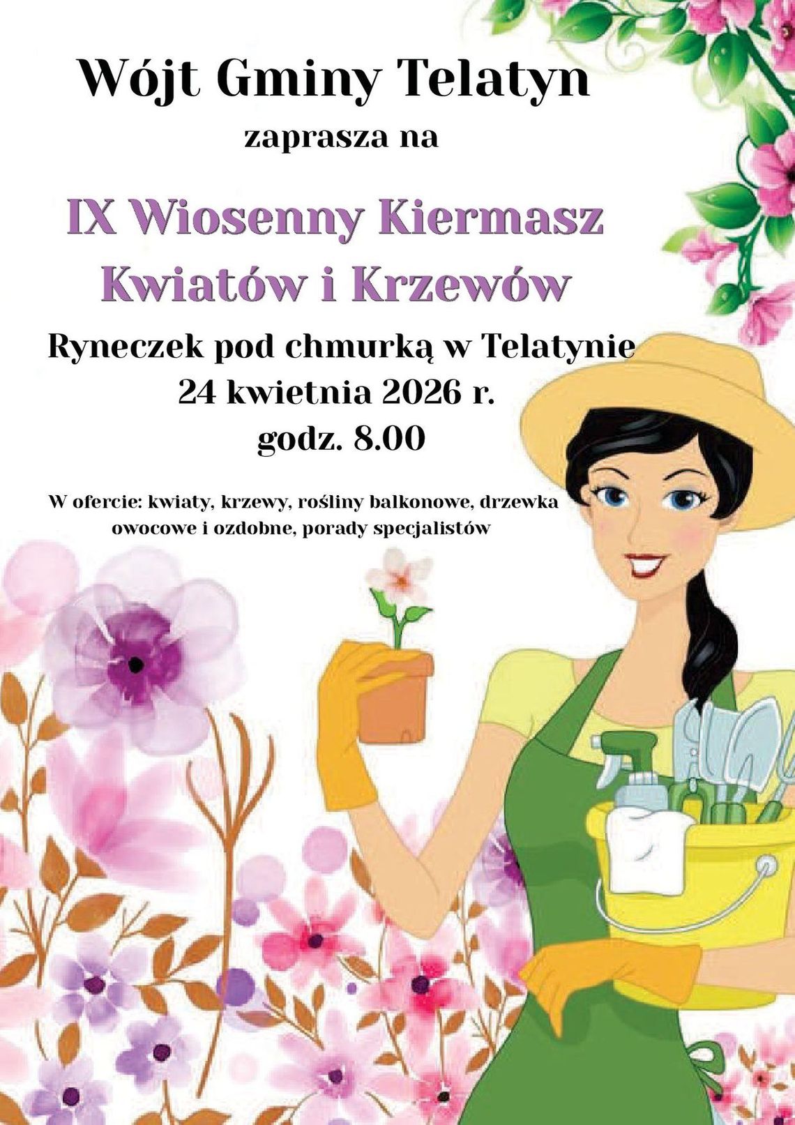 Telatyn. Wiosenny kiermasz kwiatów i krzewów