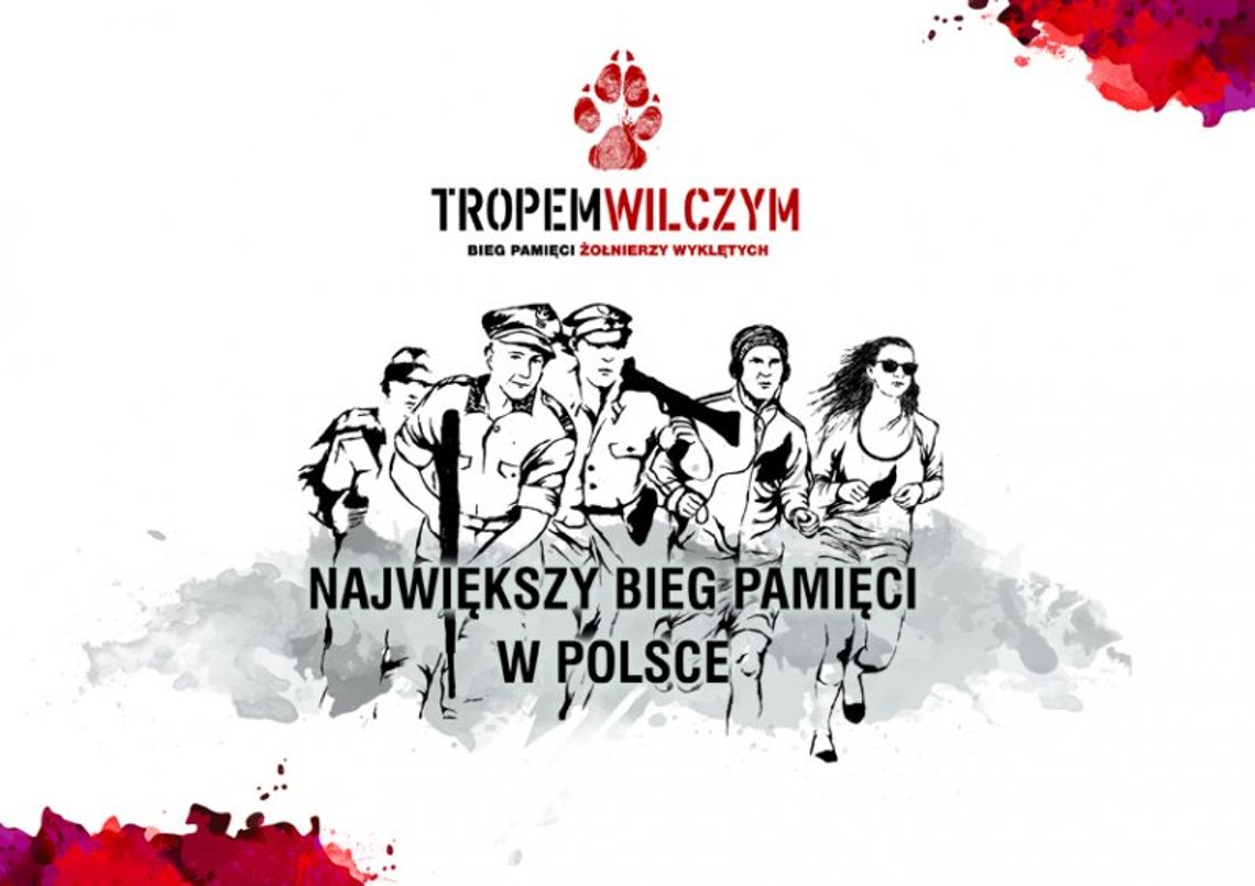 Tropem Wilczym. Bieg Pamięci Żołnierzy Wyklętych