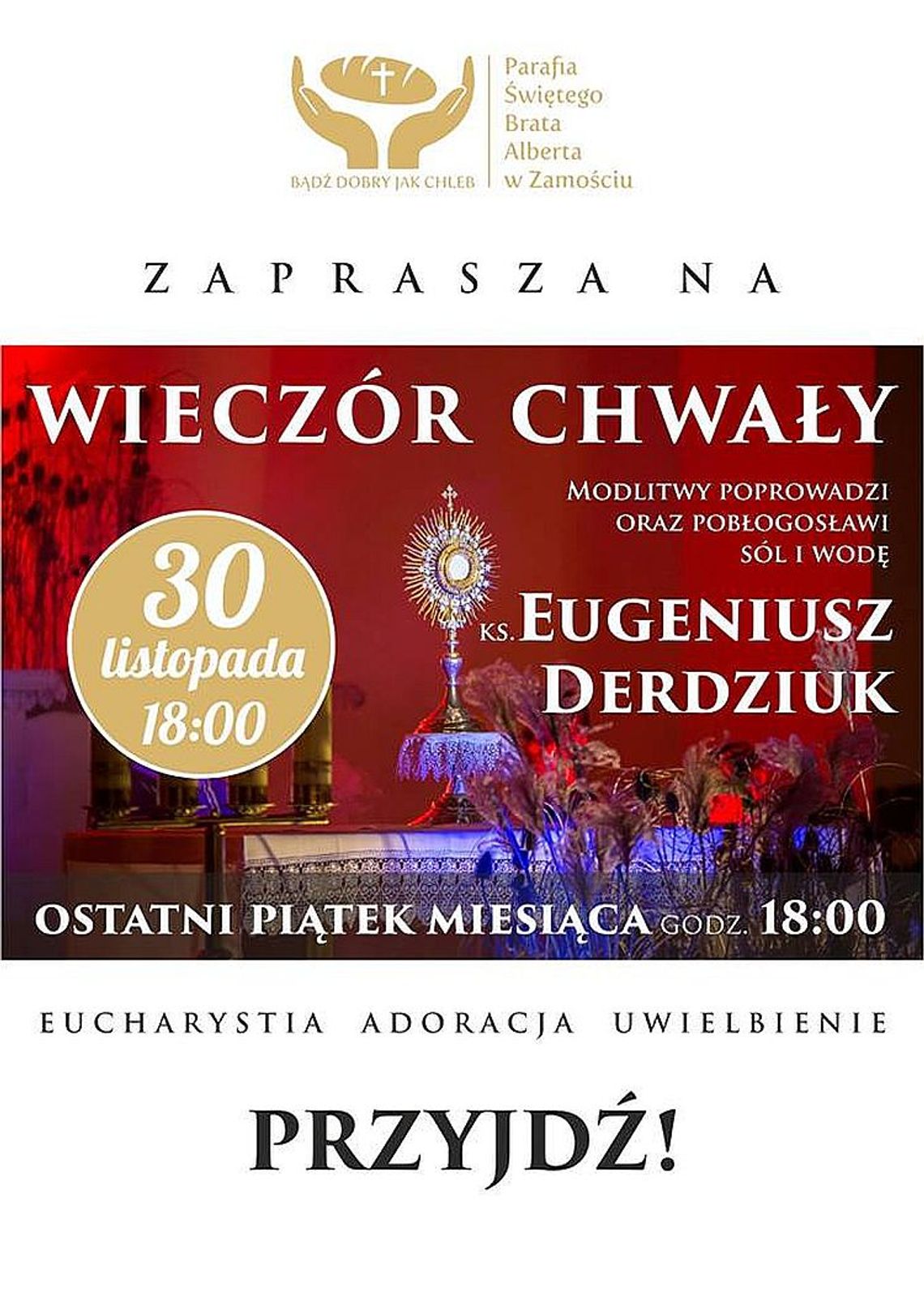 Wieczór chwały w kościele pw. św. Brata Alberta w Zamościu